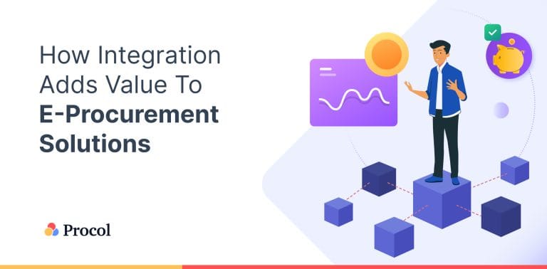 How Integration Adds Value To E-Procurement Solutions