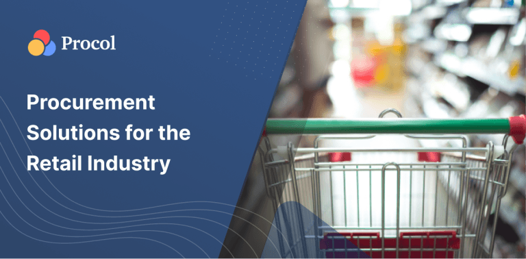 Driving Digital Transformation in Retail Industry with Smart Procurement Solutions