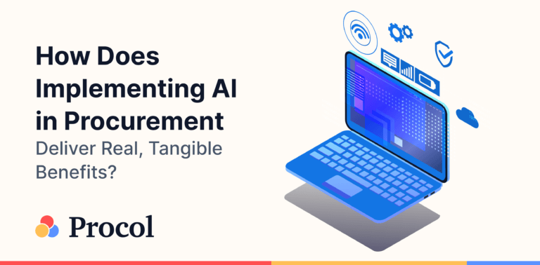 How Does Implementing AI in Procurement Deliver Real, Tangible Benefits?