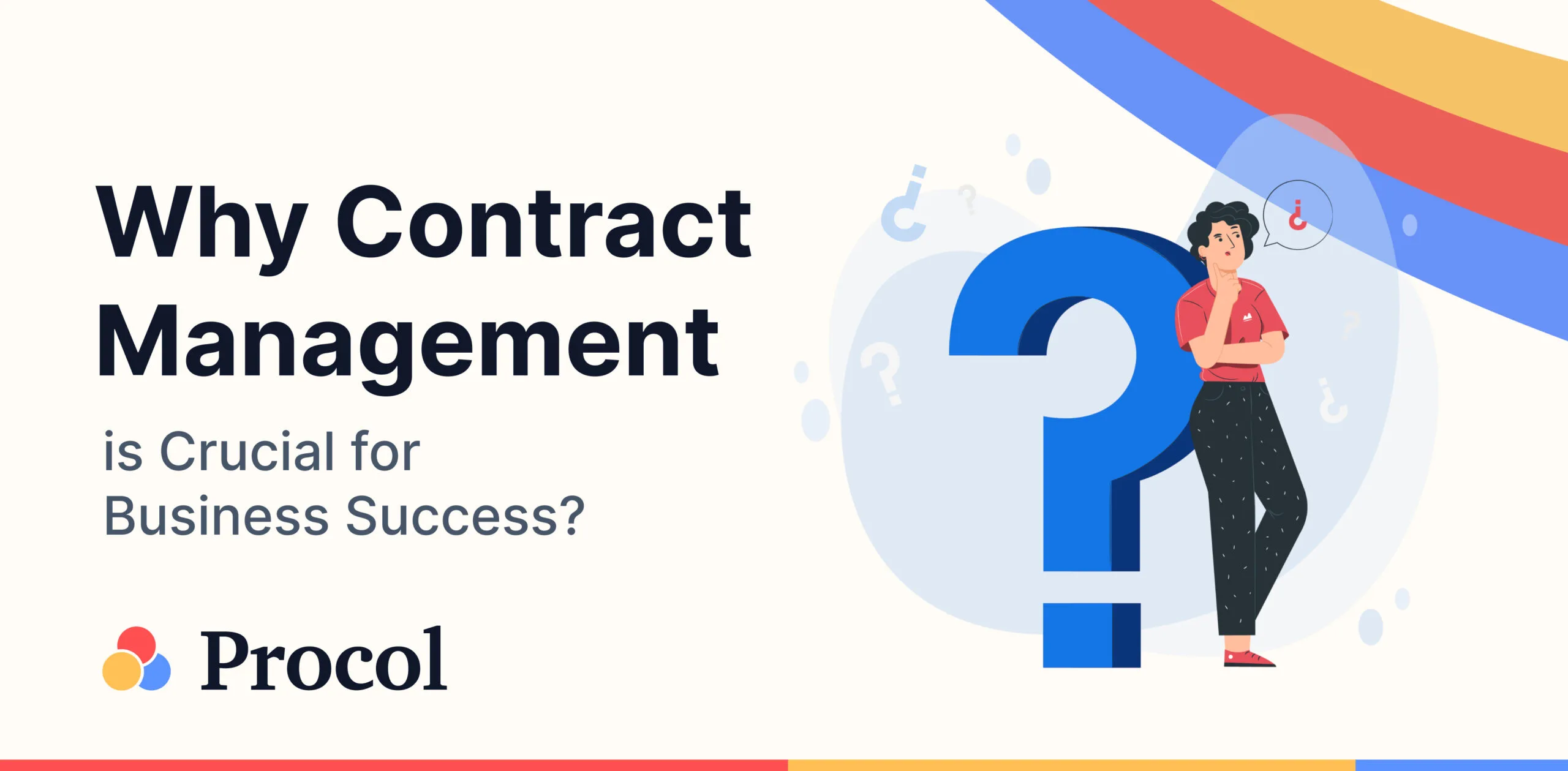 Why Contract Management is Crucial for Business Success?